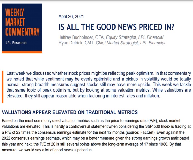 Is All The Good News Priced In? | Weekly Market Commentary | April 26, 2021